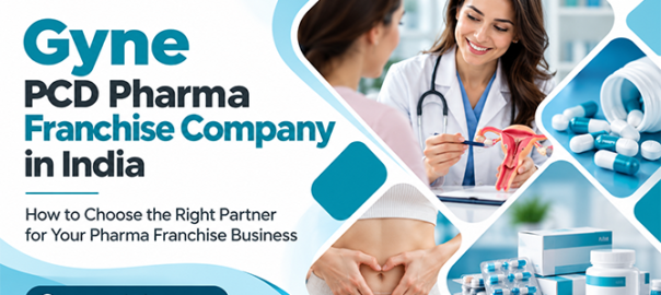 Gyne PCD Pharma Franchise Company in India